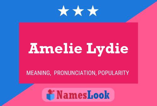 Amelie Lydie பெயர் போஸ்டர்