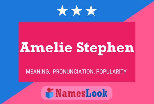 Amelie Stephen பெயர் போஸ்டர்