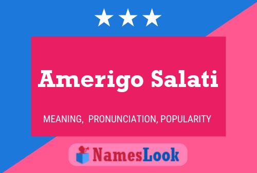 Amerigo Salati பெயர் போஸ்டர்