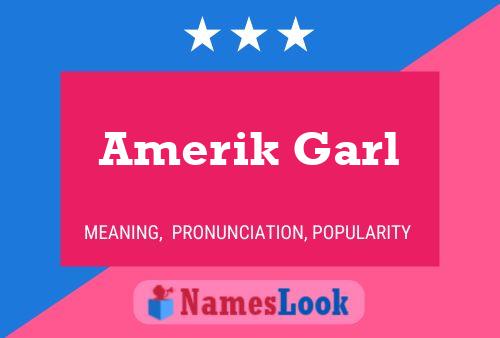 Amerik Garl பெயர் போஸ்டர்