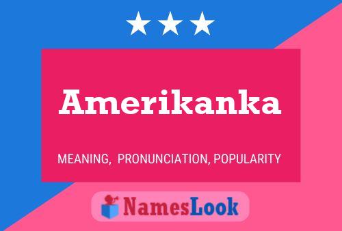 Amerikanka பெயர் போஸ்டர்