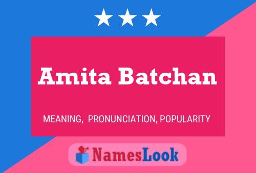 Amita Batchan பெயர் போஸ்டர்