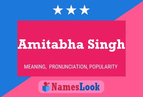 Amitabha Singh பெயர் போஸ்டர்