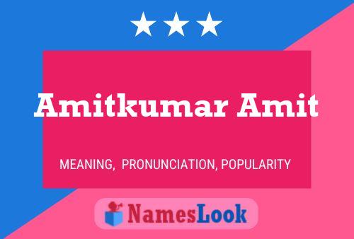 Amitkumar Amit பெயர் போஸ்டர்