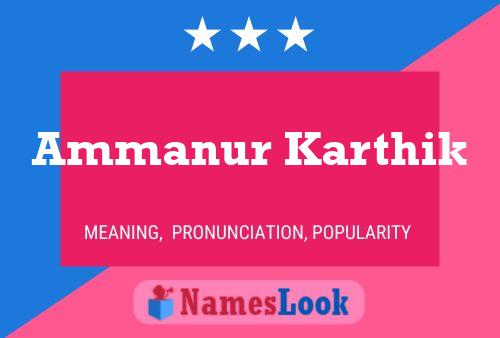 Ammanur Karthik பெயர் போஸ்டர்