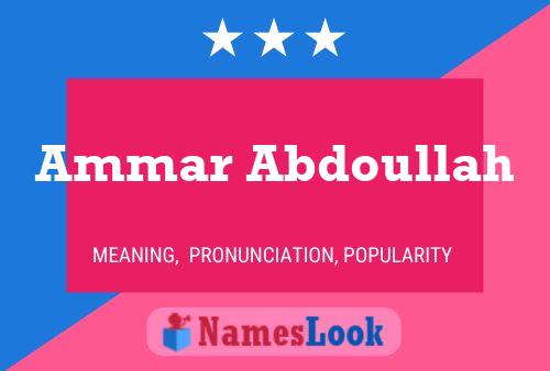 Ammar Abdoullah பெயர் போஸ்டர்