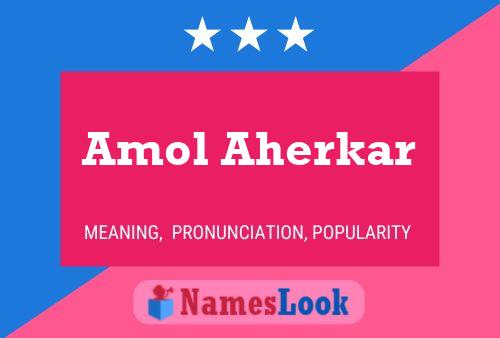 Amol Aherkar பெயர் போஸ்டர்