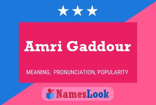 Amri Gaddour பெயர் போஸ்டர்