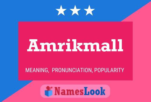 Amrikmall பெயர் போஸ்டர்