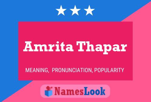 Amrita Thapar பெயர் போஸ்டர்