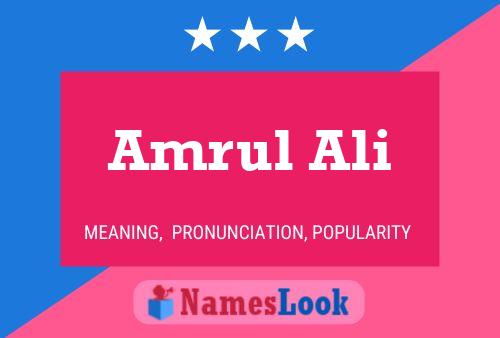 Amrul Ali பெயர் போஸ்டர்