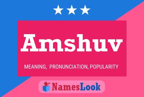 Amshuv பெயர் போஸ்டர்