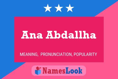 Ana Abdallha பெயர் போஸ்டர்