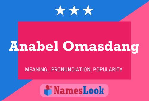 Anabel Omasdang பெயர் போஸ்டர்