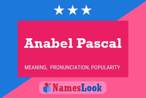 Anabel Pascal பெயர் போஸ்டர்