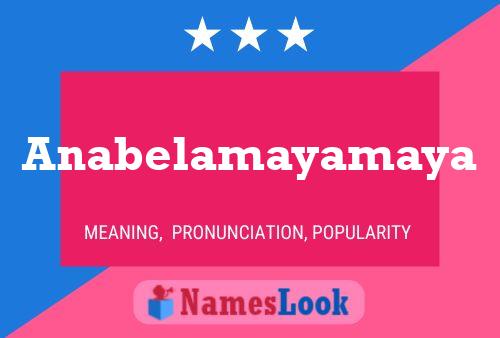 Anabelamayamaya பெயர் போஸ்டர்