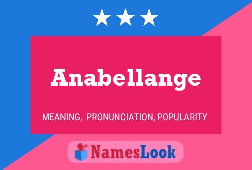 Anabellange பெயர் போஸ்டர்