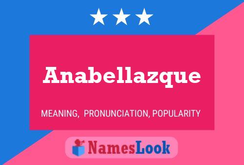 Anabellazque பெயர் போஸ்டர்