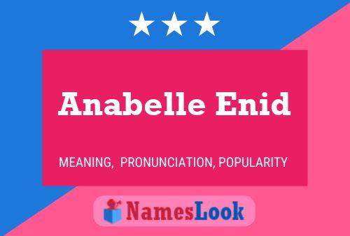 Anabelle Enid பெயர் போஸ்டர்