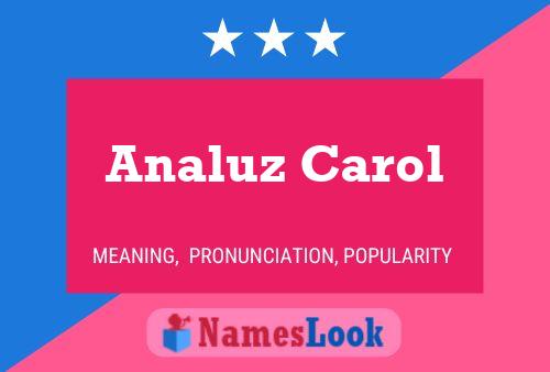 Analuz Carol பெயர் போஸ்டர்