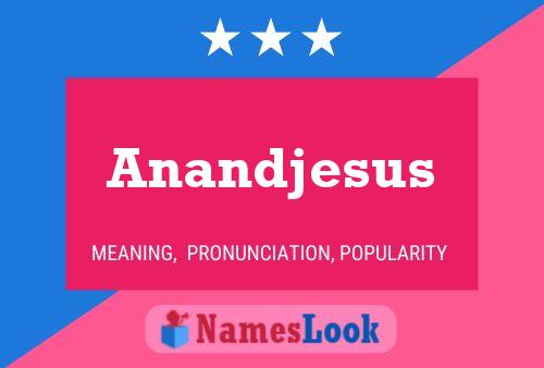 Anandjesus பெயர் போஸ்டர்