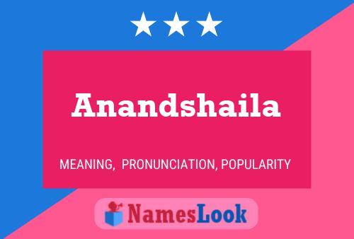 Anandshaila பெயர் போஸ்டர்