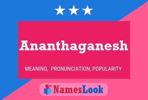 Ananthaganesh பெயர் போஸ்டர்