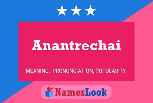 Anantrechai பெயர் போஸ்டர்