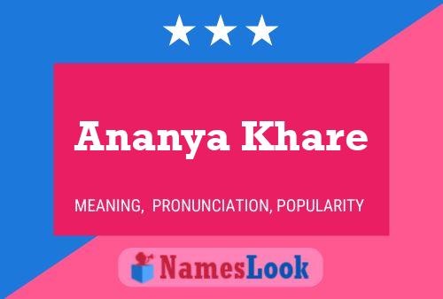 Ananya Khare பெயர் போஸ்டர்