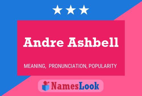 Andre Ashbell பெயர் போஸ்டர்