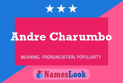 Andre Charumbo பெயர் போஸ்டர்