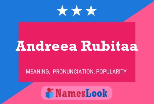 Andreea Rubitaa பெயர் போஸ்டர்