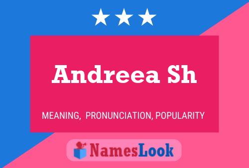 Andreea Sh பெயர் போஸ்டர்