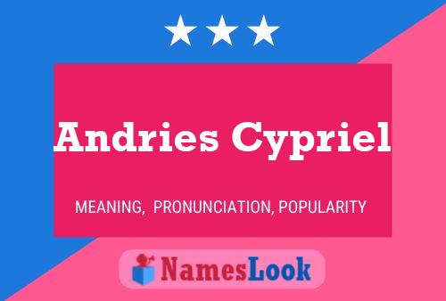 Andries Cypriel பெயர் போஸ்டர்