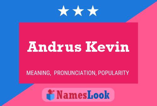 Andrus Kevin பெயர் போஸ்டர்