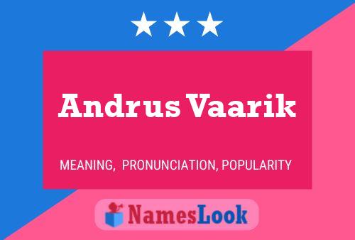 Andrus Vaarik பெயர் போஸ்டர்