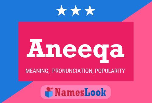 Aneeqa பெயர் போஸ்டர்