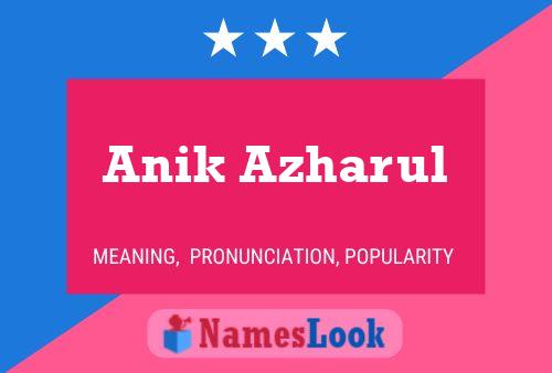 Anik Azharul பெயர் போஸ்டர்