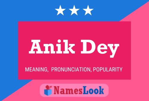 Anik Dey பெயர் போஸ்டர்