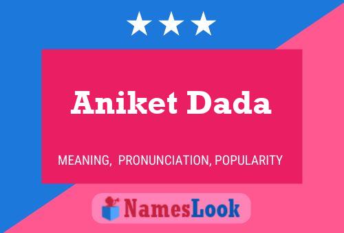 Aniket Dada பெயர் போஸ்டர்