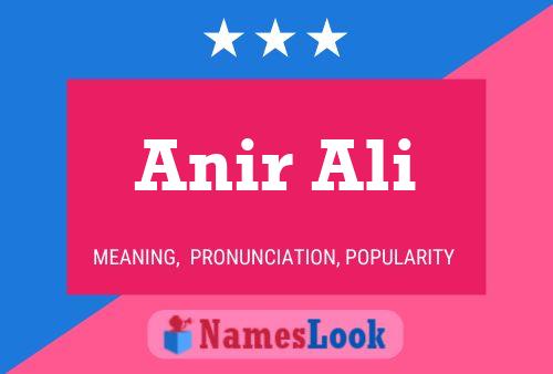 Anir Ali பெயர் போஸ்டர்