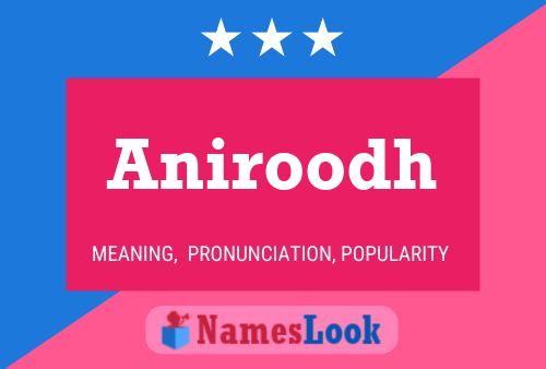 Aniroodh பெயர் போஸ்டர்