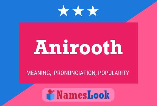 Anirooth பெயர் போஸ்டர்