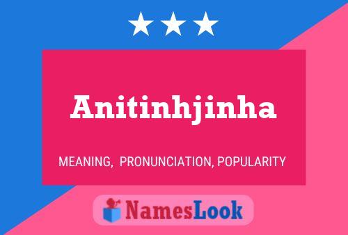 Anitinhjinha பெயர் போஸ்டர்