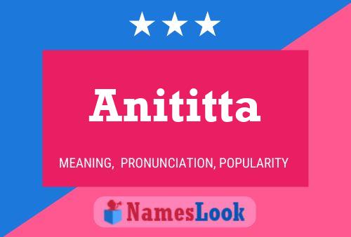 Anititta பெயர் போஸ்டர்