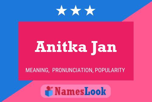 Anitka Jan பெயர் போஸ்டர்