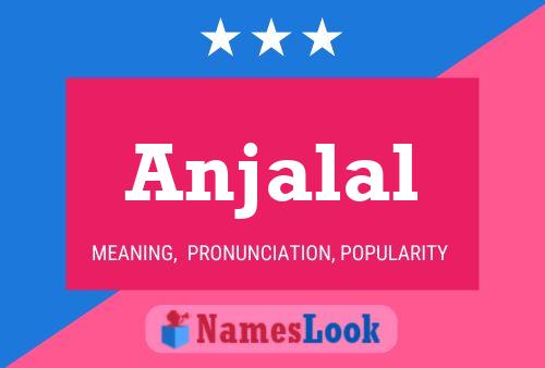 Anjalal பெயர் போஸ்டர்