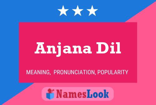 Anjana Dil பெயர் போஸ்டர்