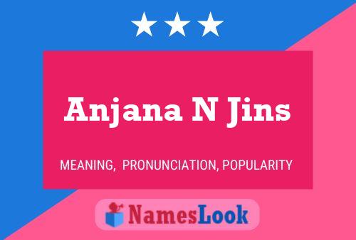 Anjana N Jins பெயர் போஸ்டர்