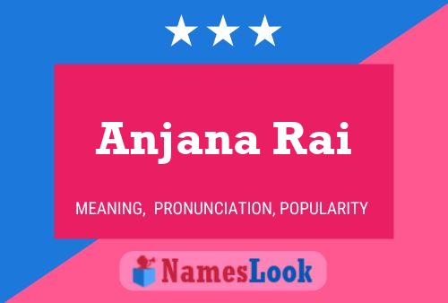 Anjana Rai பெயர் போஸ்டர்